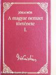 A magyar nemzet története regényes rajzokban I-II.