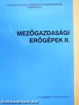 Mezőgazdasági erőgépek II.