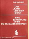 Der Jurist und sein Beruf