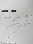 Taming tigers (dedikált példány)