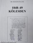 1848-49 Kölesden (dedikált példány)