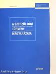 A szerzői jogi törvény magyarázata (dedikált példány)