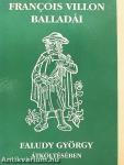 Francois Villon balladái Faludy György átköltésében