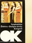 Élektra/Oedipus király/Antigoné