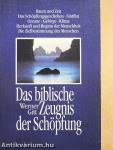 Das biblische Zeugnis der Schöpfung
