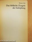 Das biblische Zeugnis der Schöpfung