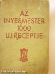 Az ínyesmester ezer új receptje (rossz állapotú)