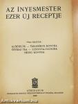 Az ínyesmester ezer új receptje (rossz állapotú)