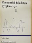 Geometriai feladatok gyűjteménye II.