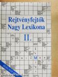 Rejtvényfejtők Nagy Lexikona II.
