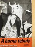 A barna téboly