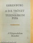 A D.E. Tröszt/Tizenhárom pipa
