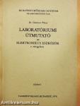 Laboratóriumi útmutató az elektronikus eszközök c. tárgyhoz