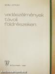 Vadászélmények távoli földrészeken