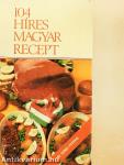 104 híres magyar recept
