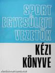 Sportegyesületi vezetők kézikönyve