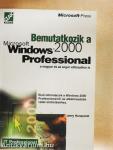 Bemutatkozik a Microsoft Windows 2000 Professional