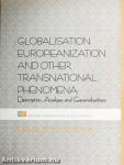 Globalisation, Europeanization and Other Transnational Phenomena
