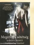 Megérint a sötétség 