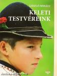 Keleti testvéreink