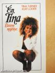 Én, Tina 
