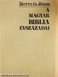 A magyar Biblia évszázadai