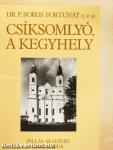 Csíksomlyó, a kegyhely