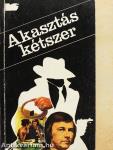 Akasztás kétszer