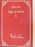 Egy az Isten I-II.
