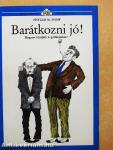 Barátkozni jó!