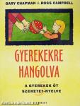 Gyerekekre hangolva