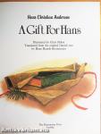 A Gift For Hans