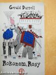 Rokonom, Rosy