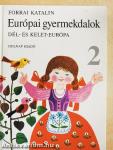 Európai gyermekdalok 2.