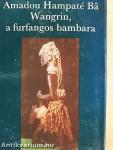 Wangrin, a furfangos bambara