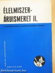 Élelmiszer áruismeret II.