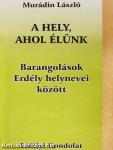 A hely, ahol élünk