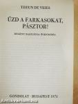 Űzd a farkasokat, pásztor!