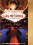 Hat év Las Vegasban... és a folytatás