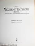 The Alexander Technique Manual