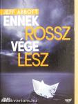Ennek rossz vége lesz