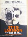 Stieg Larsson titkos iratai