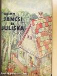 Jancsi és Juliska