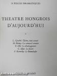 10 Pieces Dramatiques - Theatre Hongrois d'Aujourd'hui I-II.
