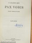 Pax Vobis I-III.