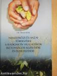 Nemzetközi és hazai törekvések a radioaktív hulladékok biztonságos kezelésére és elhelyezésére