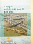 A magyar autópályák története II.