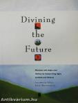 Divining the Future