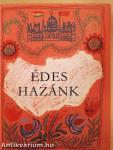 Édes hazánk