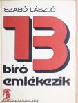 13 bíró emlékezik